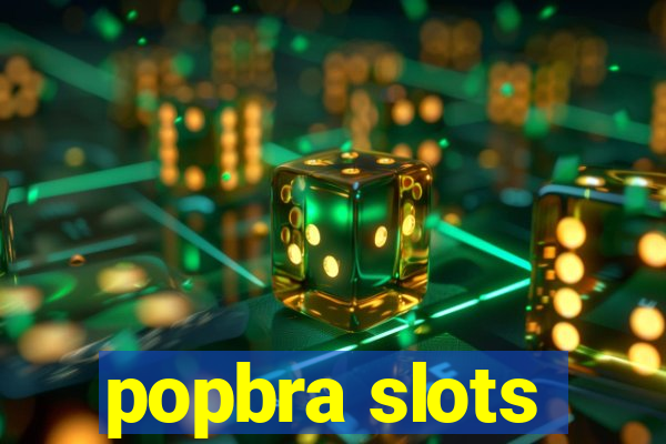 popbra slots